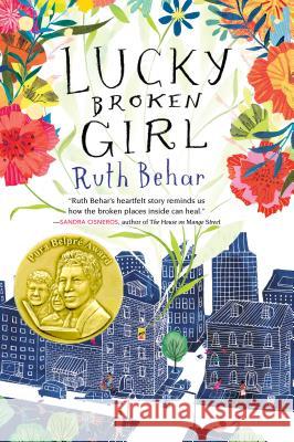 Lucky Broken Girl Ruth Behar 9780399546440 Nancy Paulsen Books - książka