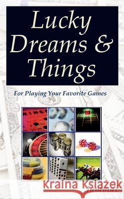 Lucky Dreams & Things  9780976438793 Dumouriez Publishing - książka