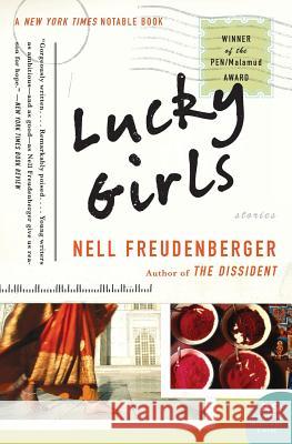 Lucky Girls: Stories Nell Freudenberger 9780061124273 Harper Perennial - książka