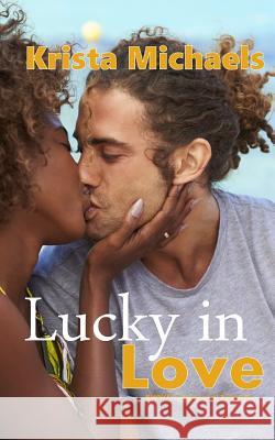 Lucky in Love: BWWM Paranormal Romance Krista Michaels 9781073680856 Independently Published - książka