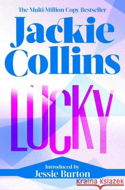 Lucky: introduced by Jessie Burton Jackie Collins 9781398515215 Simon & Schuster Ltd - książka