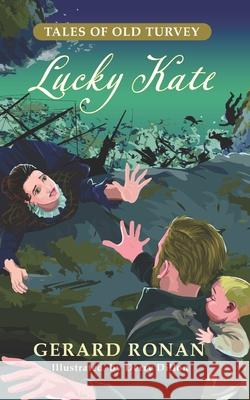 Lucky Kate Gerard Ronan 9781914348037 Fingal County Libraries - książka
