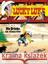 Lucky Luke - Die Brücke am ol' man river Morris Fauche, Xavier Léturgie, Jean 9783770432967 Ehapa Comic Collection - Egmont Manga & Anime - książka