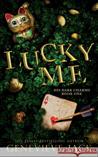 Lucky Me (Limited Edition Cover) Genevieve Jack   9781940675879 Carpe Luna Publishing - książka