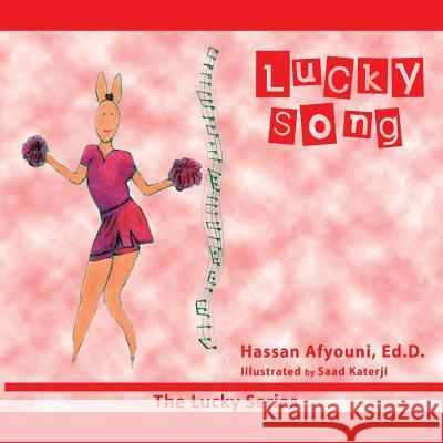 Lucky Song: The Lucky Series Afyouni, Hassan 9781481706308 Authorhouse - książka