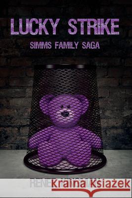 Lucky Strike: Simms Family Saga Kingman, Renee 9781511679763 Createspace - książka