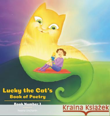 Lucky the Cat's Book of Poetry: Book Number 1 Neena Unchanin 9781644626382 Page Publishing, Inc. - książka