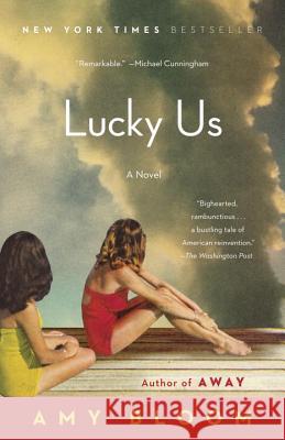 Lucky Us Amy Bloom 9780812978940 Random House Trade - książka