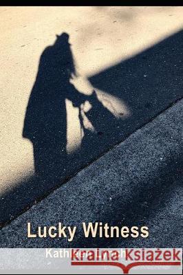 Lucky Witness Kathleen Lynch 9781421836263 Blue Light Press - książka