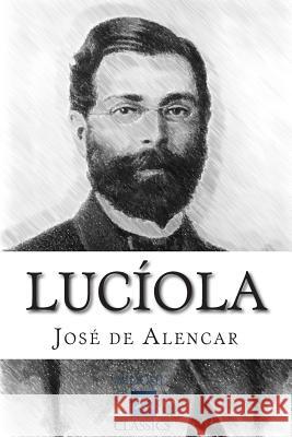 Lucíola de Alencar, José 9781508532071 Createspace - książka