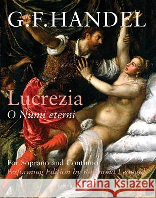 Lucretia O Numi: Sheet Handel, George Frideric 9780571505630 Faber Music Ltd - książka