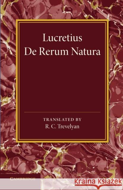 Lucretius Lucretius                                R. C. Trevelyan 9781107437562 Cambridge University Press - książka