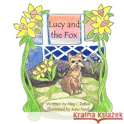 Lucy and the Fox Kate Neel Meg C. Deboe 9781655113567 Independently Published - książka