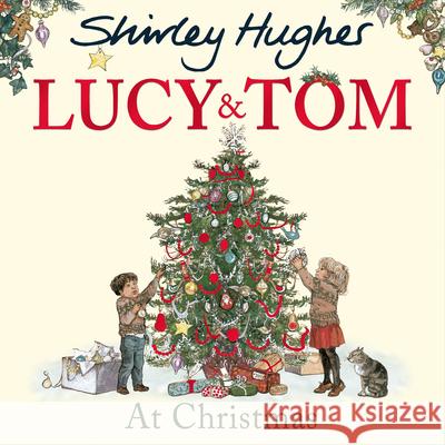 Lucy and Tom at Christmas Shirley Hughes 9781782955504 RED FOX BOOKS - książka