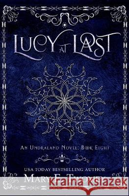 Lucy at Last Mary E Twomey   9781088177143 IngramSpark - książka