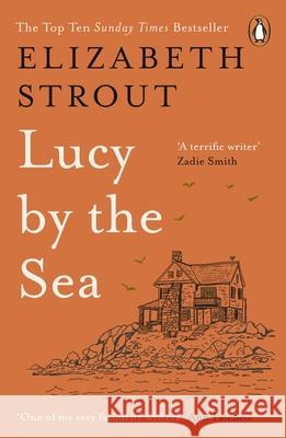 Lucy by the Sea Elizabeth Strout 9780241607008 Penguin Books Ltd - książka