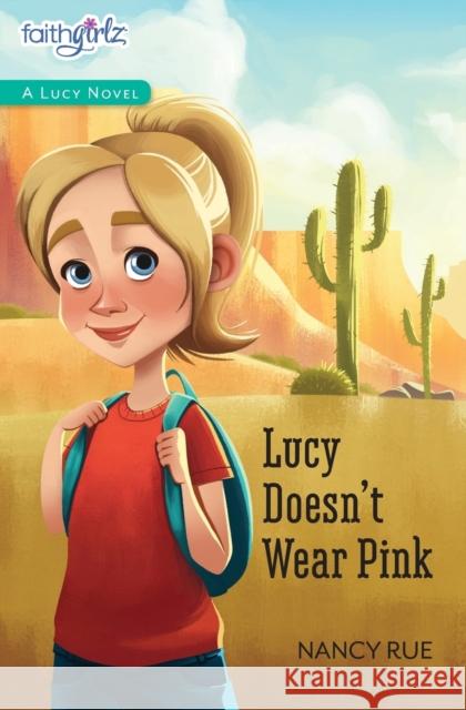 Lucy Doesn't Wear Pink Nancy N. Rue 9780310754428 Zonderkidz - książka