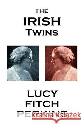 Lucy Fitch Perkins - The Irish Twins Lucy Fitch Perkins 9781783946020 Horse's Mouth - książka