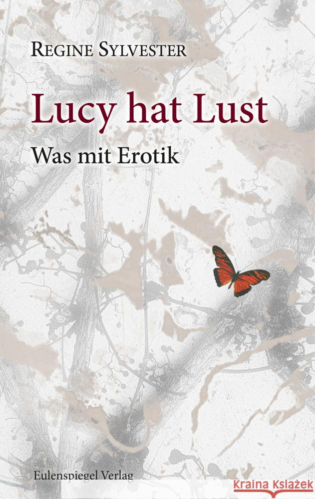 Lucy hat Lust Sylvester, Regine 9783359030584 Eulenspiegel - książka