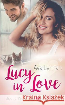 Lucy in Love: Suche Wohnung Ava Lennart 9781543200485 Createspace Independent Publishing Platform - książka