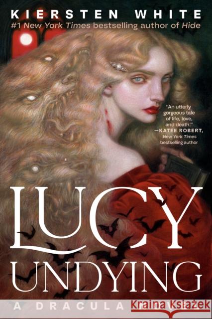 Lucy Undying: A Dracula Novel Kiersten White 9780593724422 Del Rey Books - książka