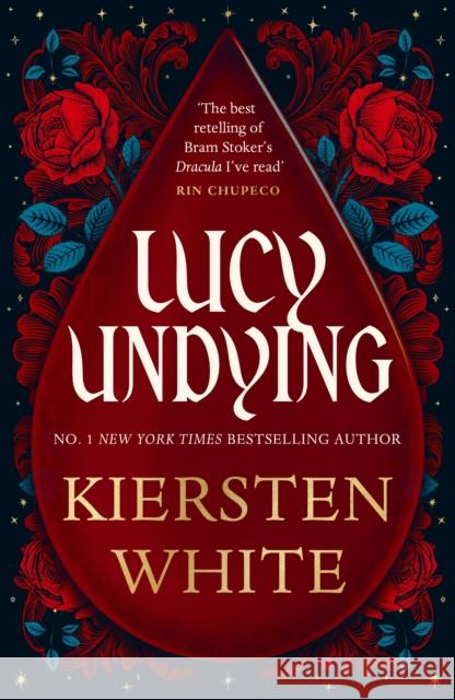 Lucy Undying: A Dracula Novel Kiersten White 9781804947715 Cornerstone - książka