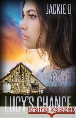 Lucy's Chance Jackie D. 9781635550276 Bold Strokes Books - książka