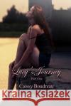 Lucy's Journey Part One Caissy Boudreau 9781503389076 Createspace