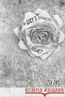 Lucy's Legacy Tia Day 9780692930984 Lucy's Legacy - książka