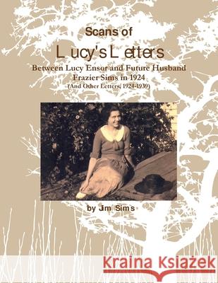 Lucy\'s Letters - Scans Jim Sims 9781300720294 Lulu.com - książka