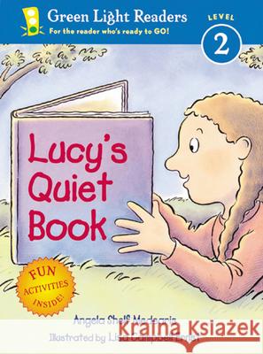 Lucy's Quiet Book Angela Shelf Medearis Lisa Campbell Ernst 9780152051433 Green Light Readers - książka