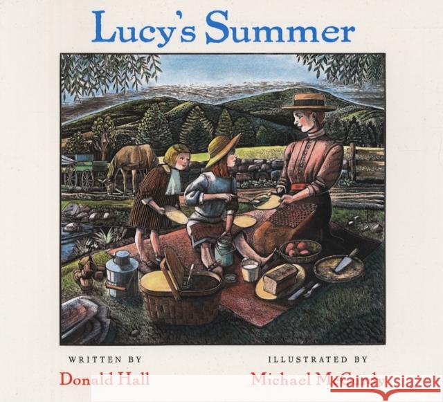 Lucy's Summer Donald Hall Michael McCurdy 9781567923483 David R. Godine Publisher - książka