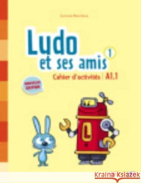 Ludo et ses amis 1 niveau A1.1 2015 ćwiczenia Marchois Corinne 9782278082278 Didier - książka