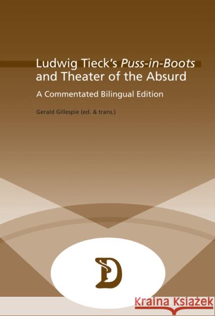 Ludwig Tieck's Puss-In-Boots and Theater of the Absurd: A Commentated Bilingual Edition Maufort, Marc 9782875740267 P.I.E.-Peter Lang - książka