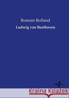 Ludwig van Beethoven Romain Rolland 9783737204804 Vero Verlag - książka