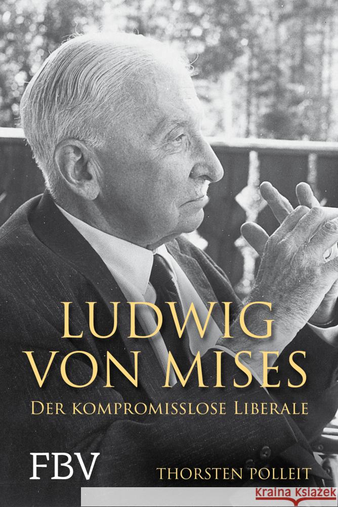 Ludwig von Mises Polleit, Thorsten 9783959725293 FinanzBuch Verlag - książka