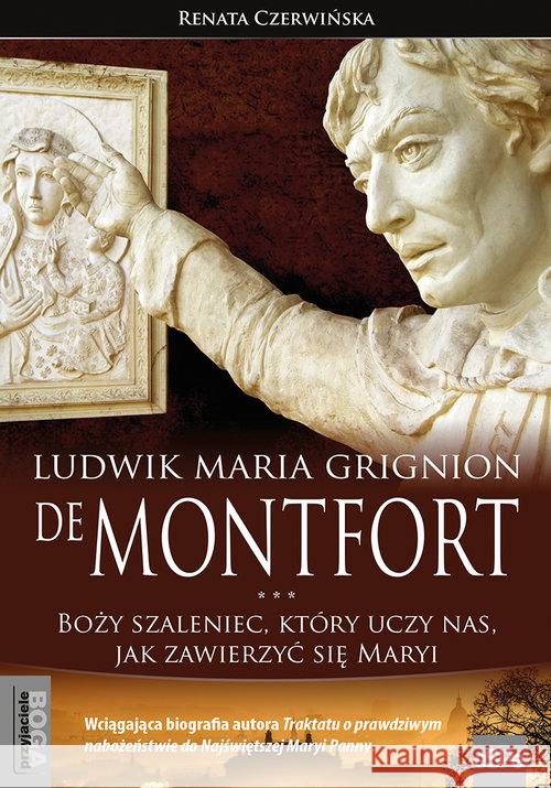 Ludwik Maria Grignion de Montfort Czerwińska Renata 9788374828673 eSPe - książka