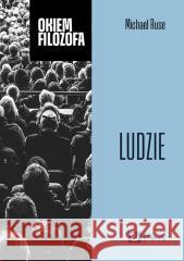 Ludzie Michael Ruse 9788301231767 Wydawnictwo Naukowe PWN - książka