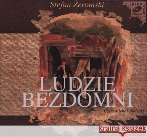 Ludzie Bezdomni Audiobook Żeromski Stefan 9788376990514 MTJ - książka