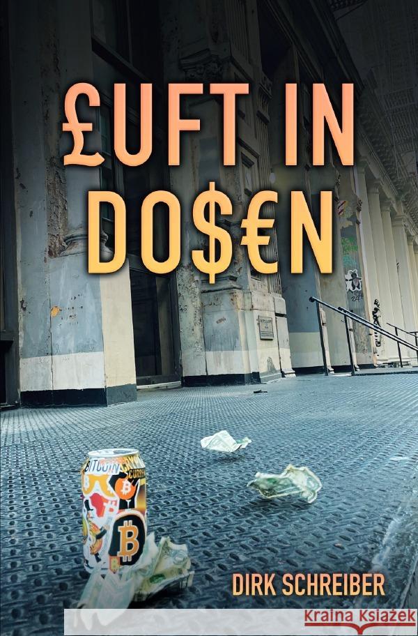 Luft in Dosen Schreiber, Dirk 9783756544561 epubli - książka