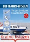 Luftfahrt-Wissen Groß, Herbert 9783613045279 Motorbuch Verlag