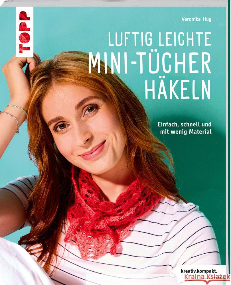 Luftig leichte Mini-Tücher häkeln Hug, Veronika 9783735871589 Frech - książka