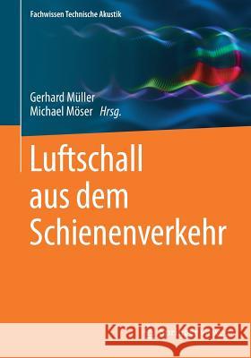 Luftschall Aus Dem Schienenverkehr Müller, Gerhard 9783662554623 Vieweg+Teubner - książka