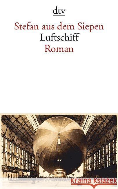 Luftschiff : Roman Siepen, Stefan aus dem 9783423145138 DTV - książka