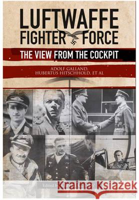Luftwaffe Fighter Force Adolf Galland 9781848329850 PEN & SWORD BOOKS - książka