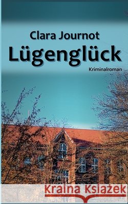 Lügenglück Clara Journot 9783740772857 Twentysix - książka