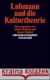 Luhmann und die Kulturtheorie Burkart, Günter Runkel, Gunter  9783518293256 Suhrkamp - książka
