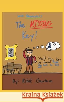Luices Adventures: The MISSING Key Gautam, Ritvik 9798407322566 Independently published - książka