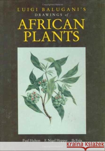 Luigi Balugani's Drawings of African Plants    9789061917793 Taylor & Francis - książka