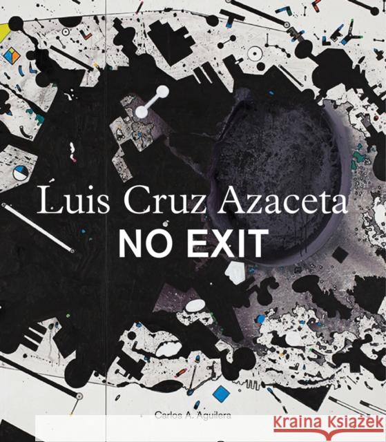 Luis Cruz Azaceta: No Exit Luis Cruz Azaceta   9788416714315 Turner Publicaciones, S.L. - książka